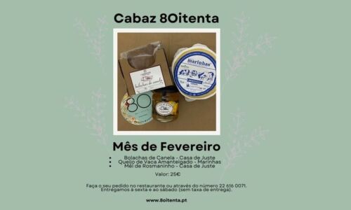Cabaz 8Oitenta - Mês de Fevereiro